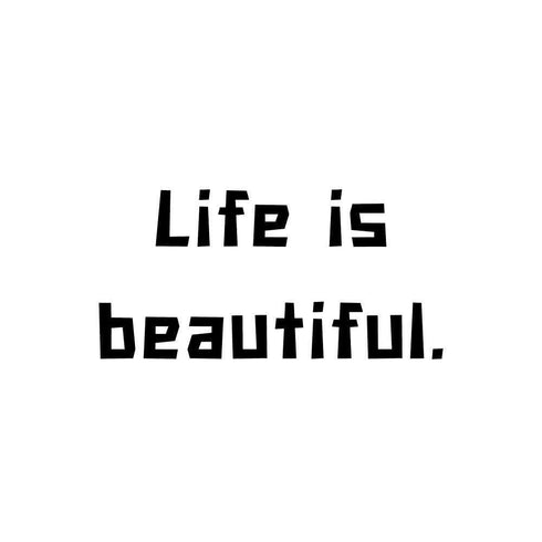 Тимчасове тату - Life is beautiful.